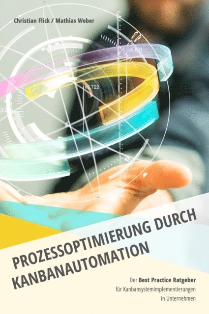 Mathias Weber, Christian Flick - Prozessoptimierung durch Kanbanautomation, E-bok