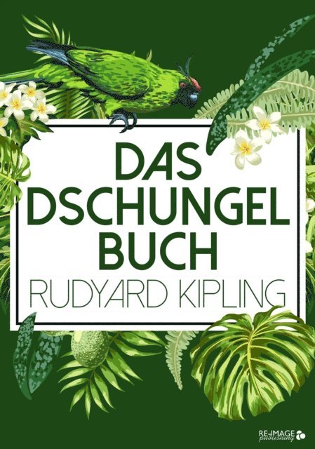 Rudyard Kipling - Das Dschungelbuch, E-bok