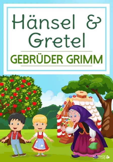 Gebruder Grimm - Hänsel & Gretel, E-bok