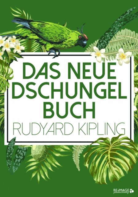 Rudyard Kipling - Das neue Dschungelbuch, E-bok