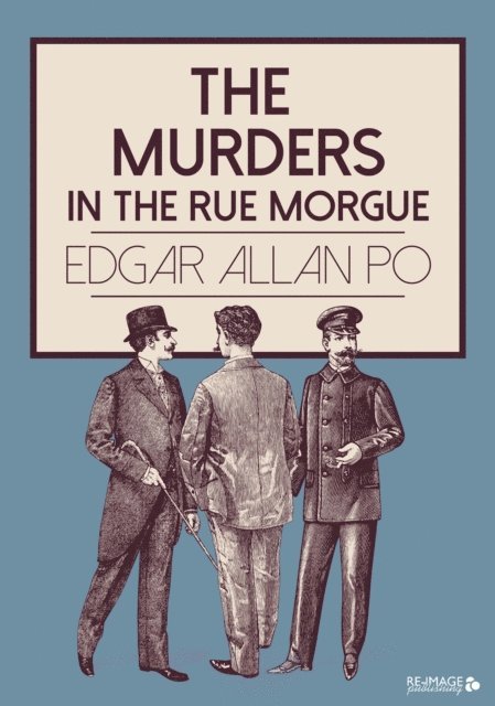 Edgar Allan Poe - Murders in the Rue Morgue, E-bok