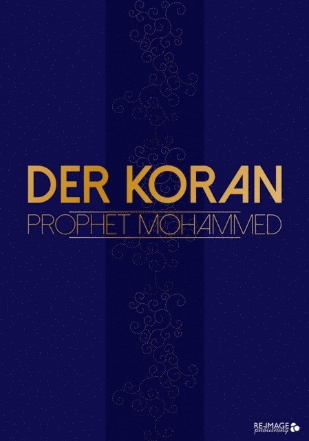 Prophet Mohammed - Der Koran, E-bok. Tillgänglighet: Lägg i varukorg