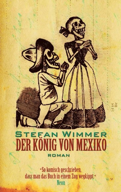 Stefan Wimmer - Der König von Mexiko, E-bok