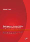 Bedingungen f�r den Erfolg kooperativer Lernformen