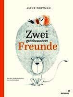 Aline Portman - Zwei ganz besondere Freunde, Inbunden
