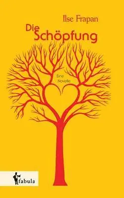 Ilse Frapan - Schöpfung. Eine Novelle, Häftad. Tillgänglighet: Lägg i varukorg