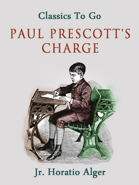 Jr. Horatio Alger - Paul Prescott's Charge, E-bok. Tillgänglighet: Lägg i varukorg