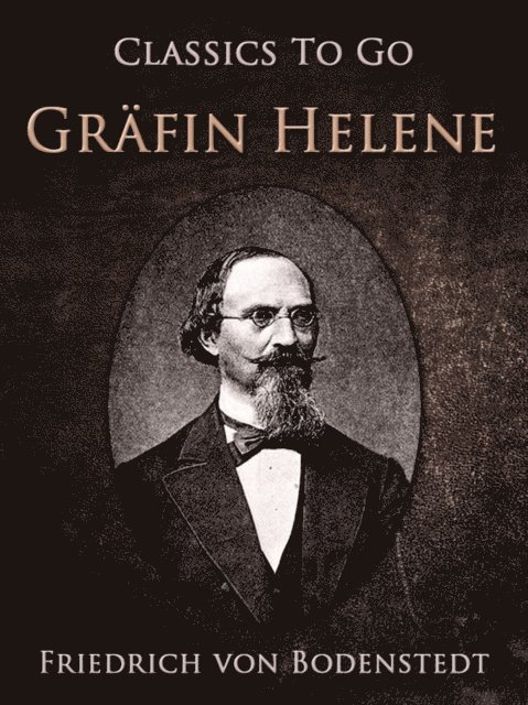 Friedrich von Bodenstedt - Gräfin Helene, E-bok