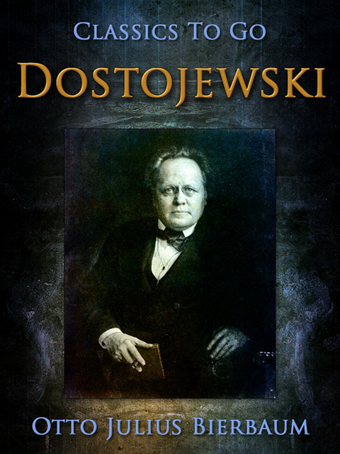 Otto Julius Bierbaum - Dostojewski, E-bok