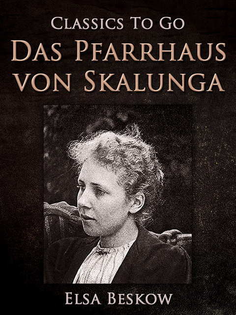 Elsa Beskow - Das Pfarrhaus von Skalunga, E-bok