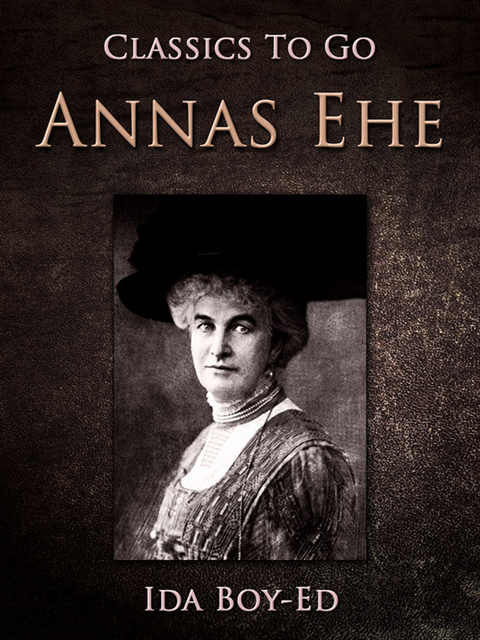 Ida Boy-Ed - Annas Ehe, E-bok