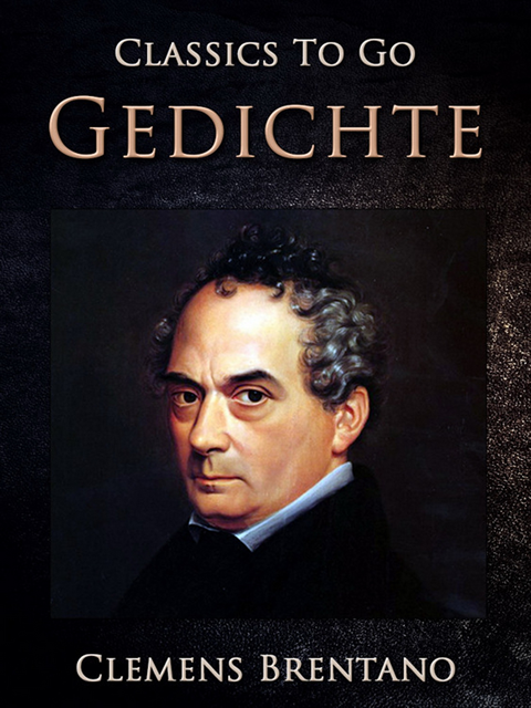 Clemens Brentano - Gedichte, E-bok