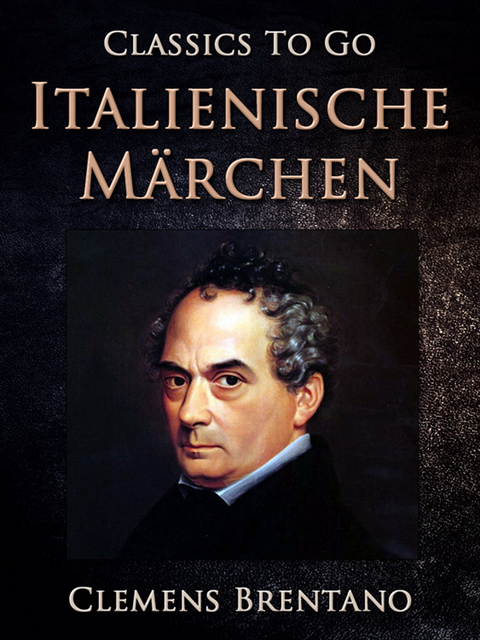 Clemens Brentano - Italienische Märchen, E-bok