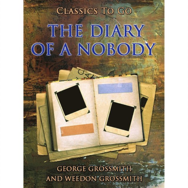 Weedon Grossmith, George Grossmith - Diary of a Nobody, E-bok