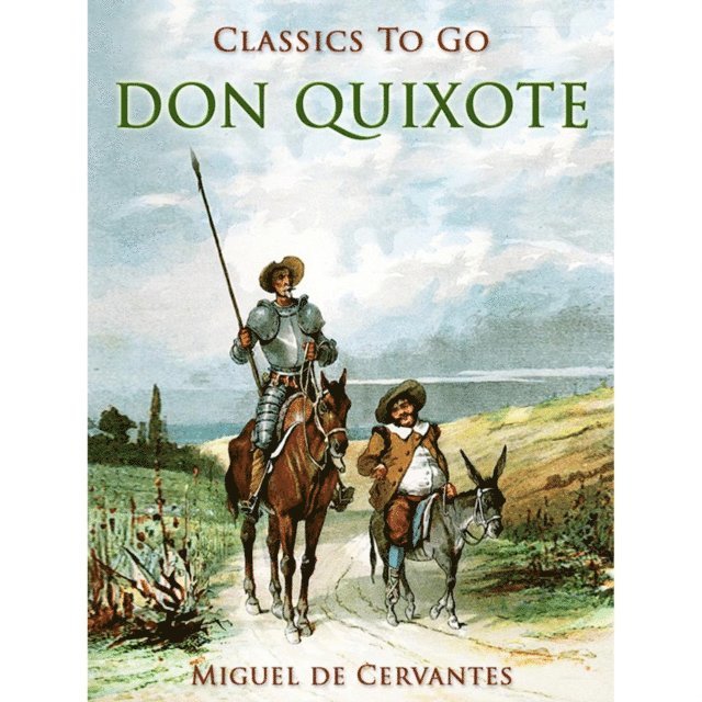 Miguel de Cervantes Saavedra - Don Quixote, E-bok