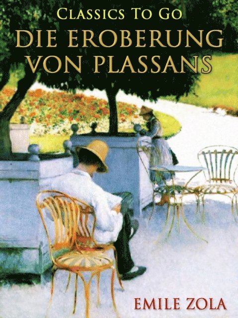 Emile Zola - Die Eroberung von Plassans, E-bok