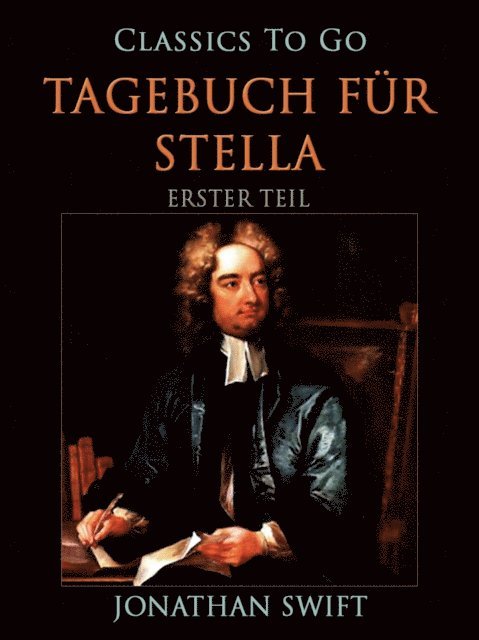 Jonathan Swift - Tagebuch für Stella, E-bok