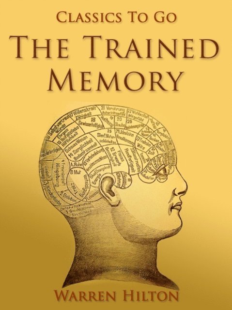 Warren Hilton - Trained Memory, E-bok