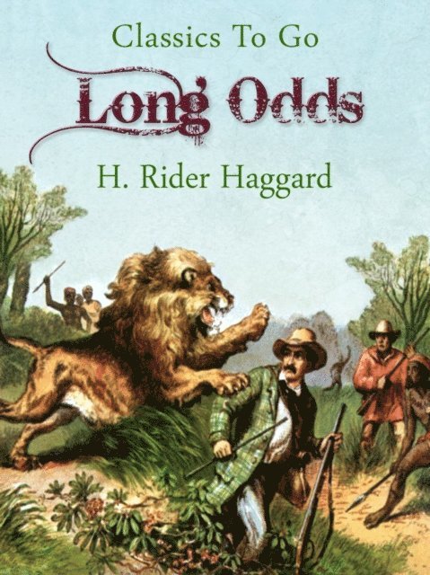 H. Rider Haggard - Long Odds, E-bok