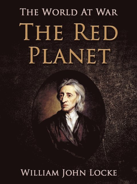 William John Locke - Red Planet, E-bok