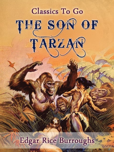 Edgar Rice Burroughs - Son of Tarzan, E-bok