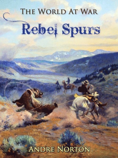 Andre Norton - Rebel Spurs, E-bok