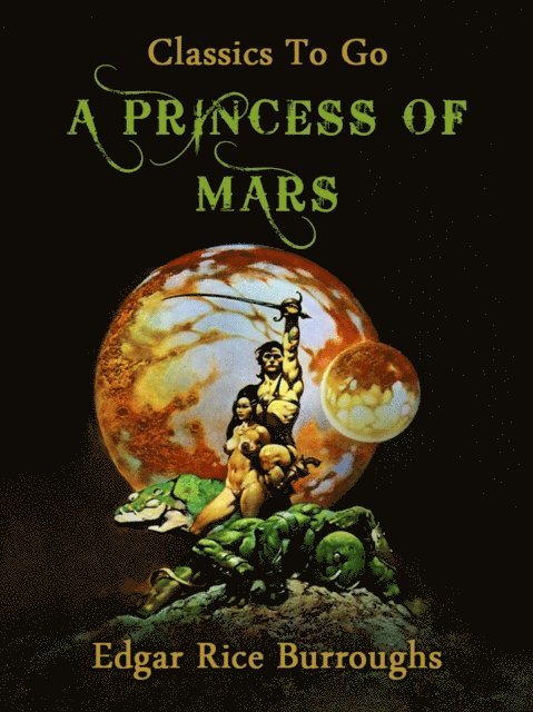 Edgar Rice Burroughs - Princess of Mars, E-bok