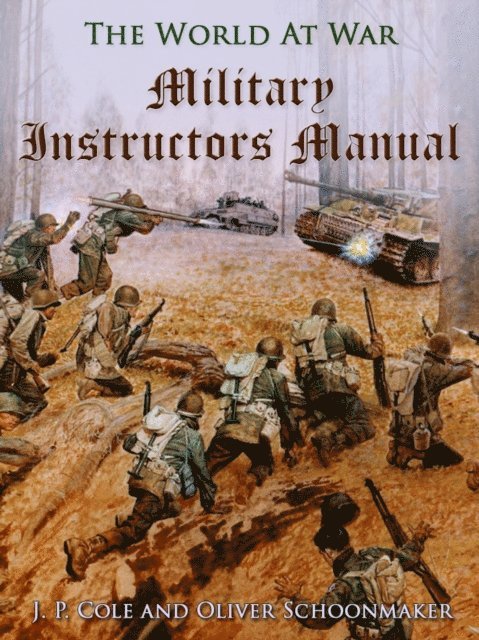 Oliver Schoonmaker - Military Instructors Manual, E-bok