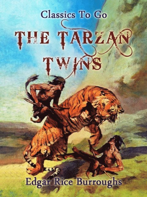 Edgar Rice Burroughs - Tarzan Twins, E-bok