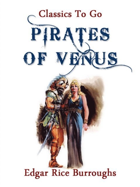 Edgar Rice Burroughs - Pirates of Venus, E-bok