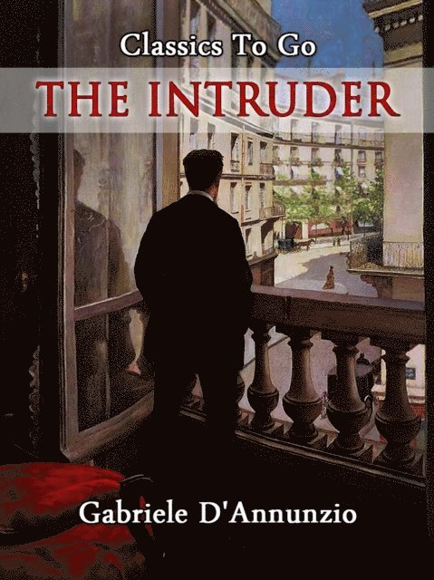 Gabriele D'Annunzio - Intruder, E-bok