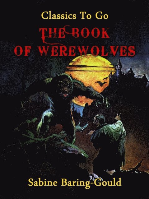 Sabine Baring-Gould - Book of Werewolves, E-bok