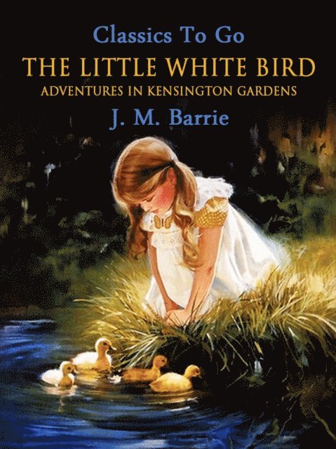 J. M. Barrie - Little White Bird, E-bok