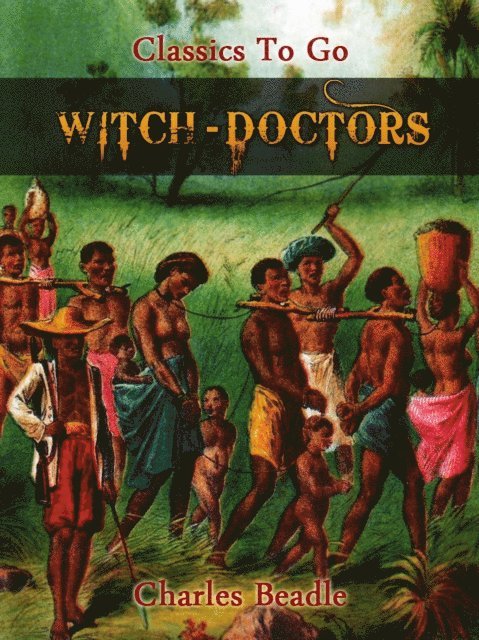 Charles Beadle - Witch-Doctors, E-bok