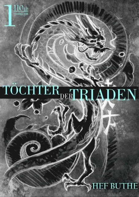 Hef Buthe - Töchter der Triaden - Band1, E-bok. Tillgänglighet: Lägg i varukorg