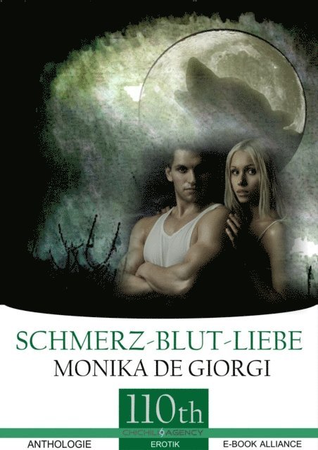 Monika De Giorgi - Schmerz-Blut-Liebe, E-bok