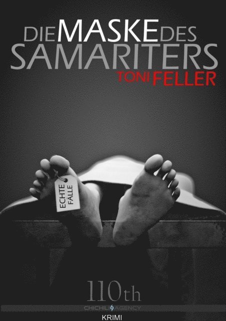 Toni Feller - Die Maske des Samariters, E-bok