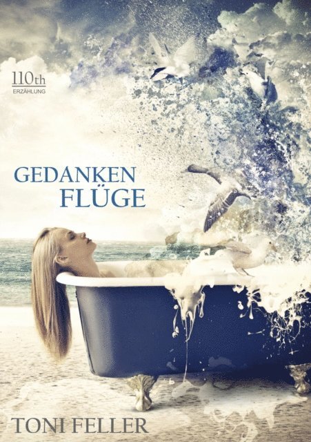 Toni Feller - Gedankenflüge, E-bok