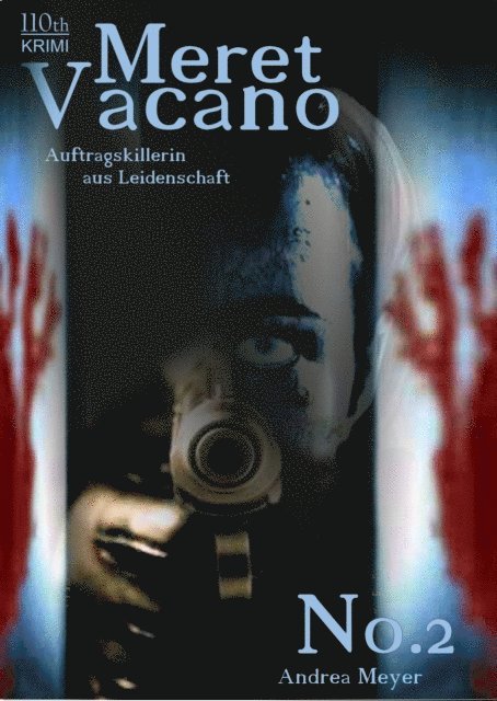 Andrea Meyer - Meret Vacano #2, E-bok