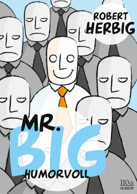 Robert Herbig - Mr. Big - humorvoll, E-bok. Tillgänglighet: Lägg i varukorg