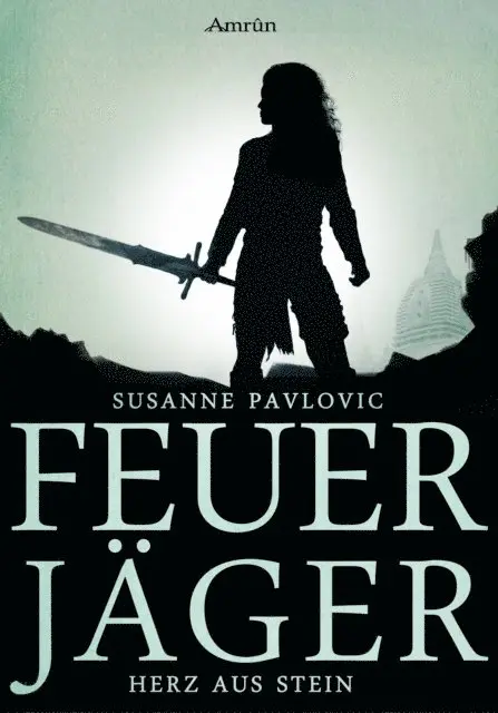 Juri Susanne Pavlovic - Feuerjäger 2: Herz aus Stein, E-bok. Tillgänglighet: Lägg i varukorg