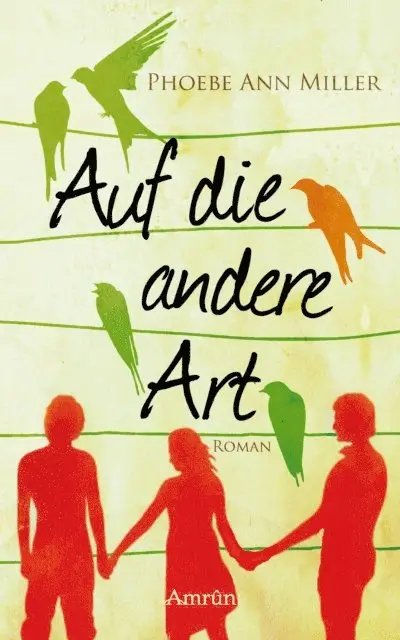 Phoebe Ann Miller - Auf die andere Art, E-bok. Tillgänglighet: Lägg i varukorg