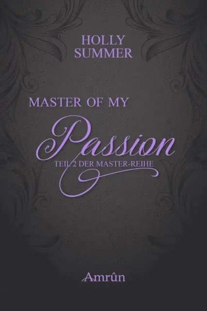 Holly Summer - Master of my Passion (Master-Reihe Band 2), E-bok. Tillgänglighet: Lägg i varukorg
