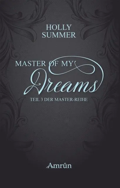 Holly Summer - Master of my Dreams (Master-Reihe Band 3), E-bok. Tillgänglighet: Lägg i varukorg