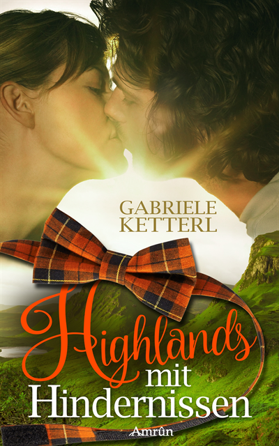 Gabriele Ketterl - Highlands mit Hindernissen, E-bok