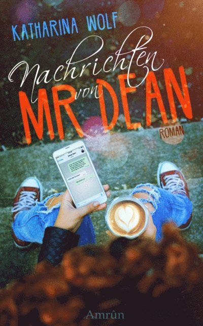 Katharina Wolf - Nachrichten von Mr Dean, E-bok