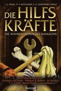 Die Hilfskrÿfte ? Die wahren Herren des Dungeons