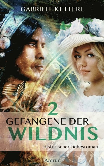Gabriele Ketterl - Gefangene der Wildnis 2: Diana, E-bok