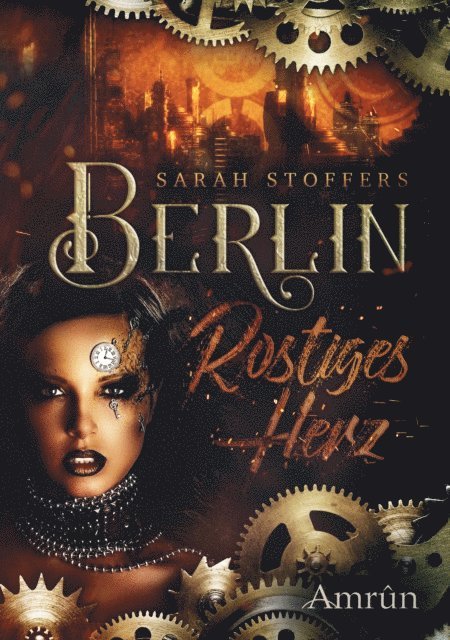 Noah Stoffers - Berlin: Rostiges Herz (Band 1), E-bok