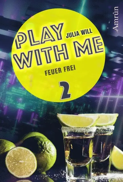 Julia Will - Play with me 2: Feuer frei, E-bok. Tillgänglighet: Lägg i varukorg